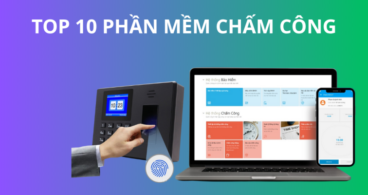 Khám phá 10 phần mềm chấm công phổ biến nhất hiện nay, phù hợp với kế toán – nhân sự: quản lý công, tính lương, nghỉ phép, kết nối máy chấm công dễ dàng.