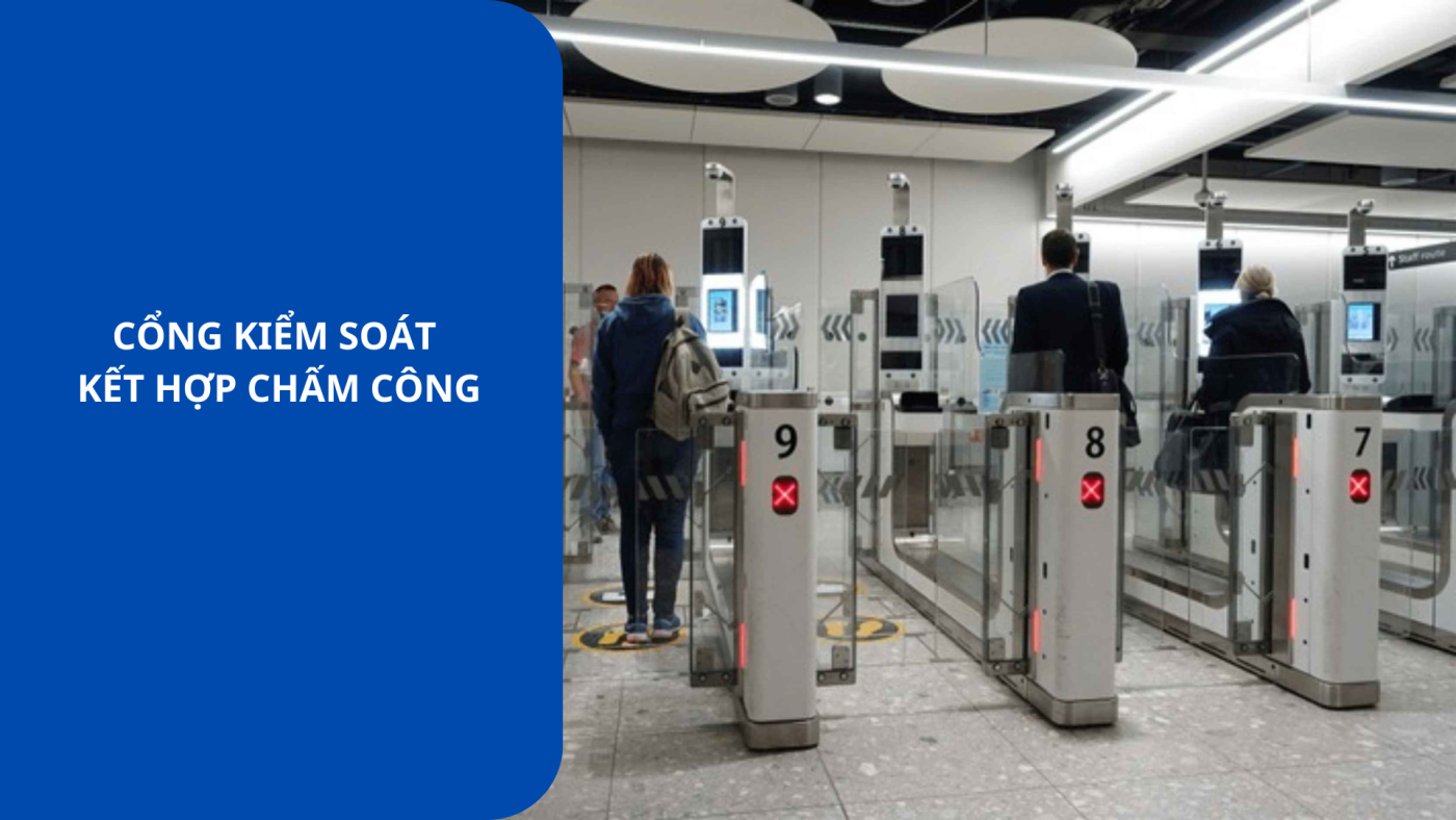 cổng kiểm soát kết hợp chấm công