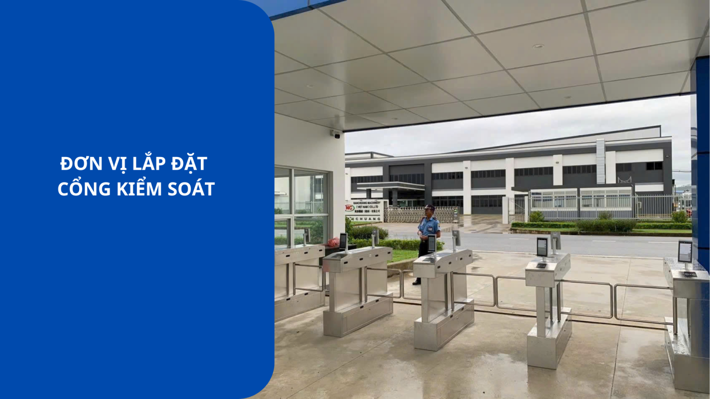 đơn vị lắp đặt cổng kiểm soát