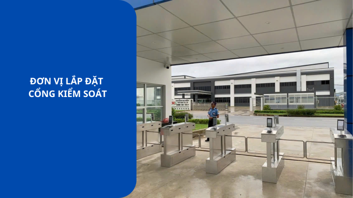 đơn vị lắp đặt cổng kiểm soát